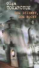 Olga Tokarczuk - książka Dom dzienny, dom nocny